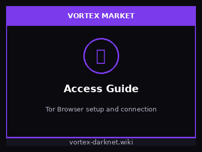 Vortex Market access guide showing verified onion entry points and mirror status